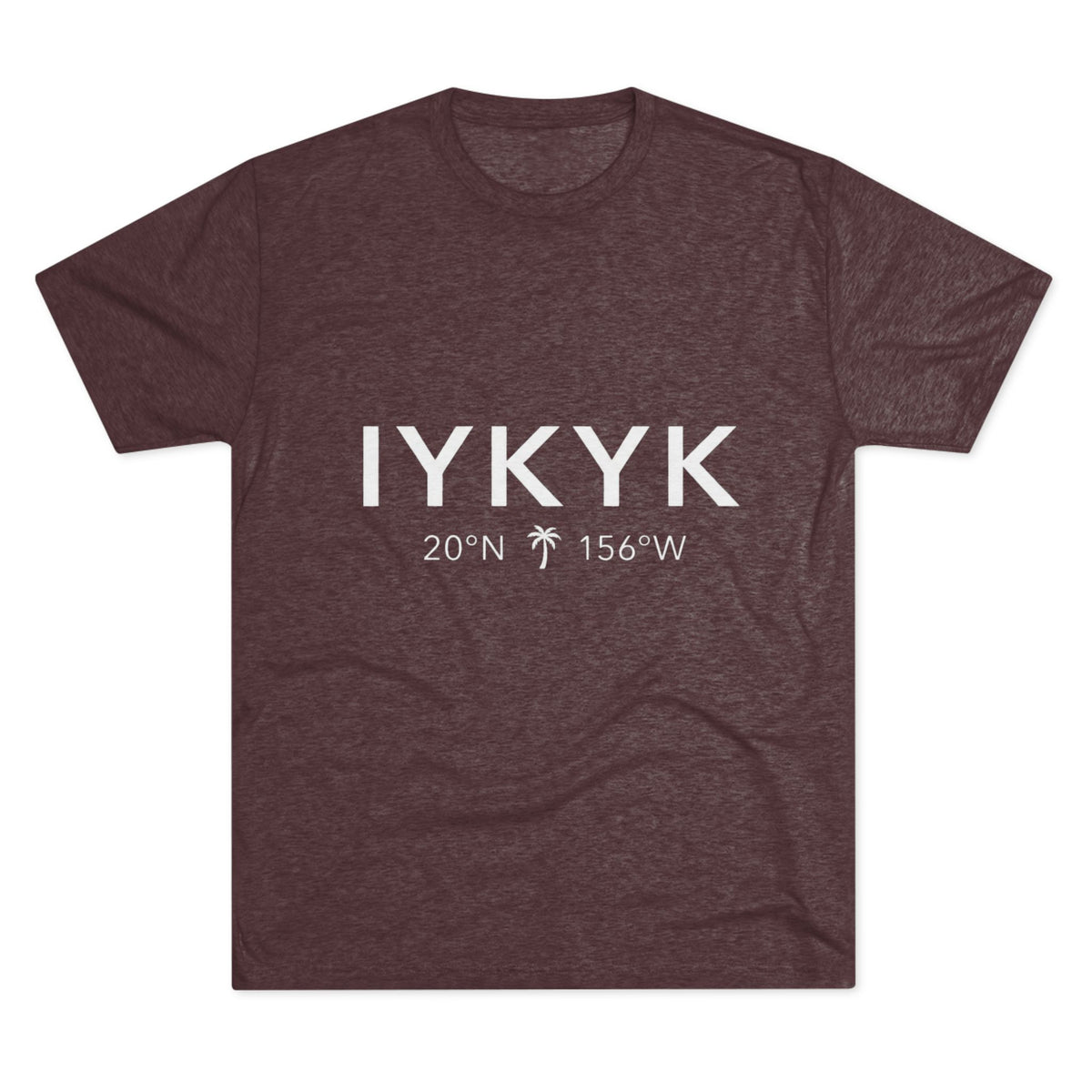 IYKYK Maui Coordinates Tee — IAMMAUI®